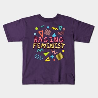 80s Style Raging Feminist Kids T-Shirt